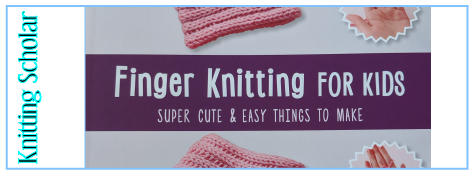 Review: Finger Knitting for Kids post image